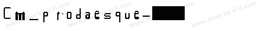 Cm prodaesque字体转换